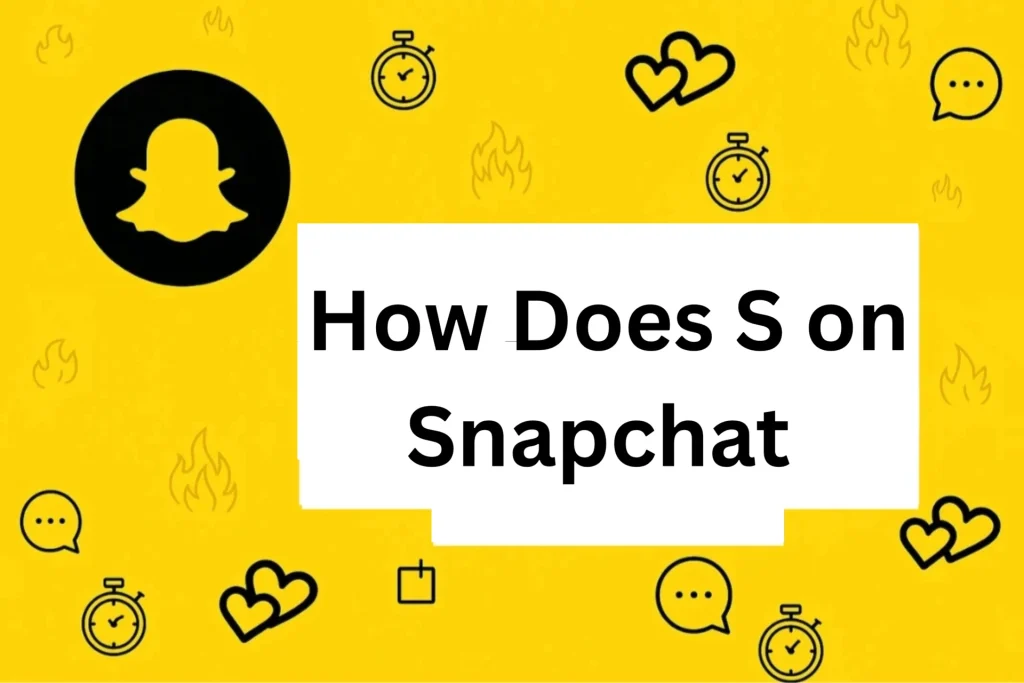 How Does S on Snapchat How Does S on Snapchat